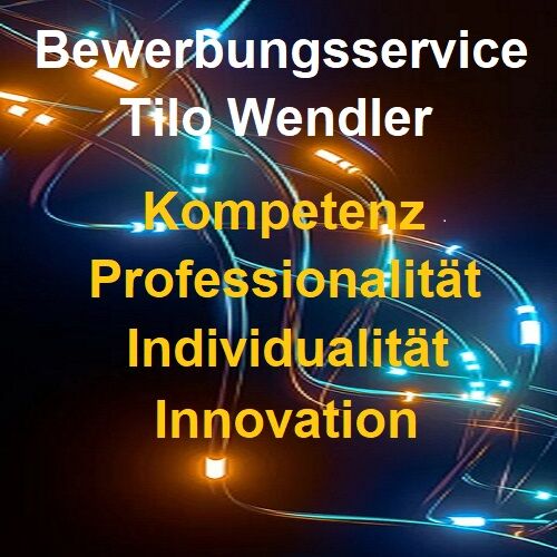 Bewerbungsservice Tilo Wendler - Kompetenz, Professionalität, Individualität, Innovation